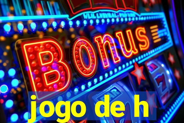 jogo de h